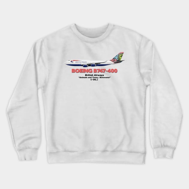 Boeing B747-400 - British Airways "Animals and Trees / Botswana" Crewneck Sweatshirt by TheArtofFlying